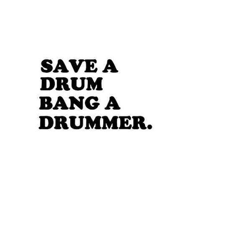 Drummer Aesthetics, Drummer Aesthetic, Drummer Humor, Drummer Quotes, Band Jokes, Music Jokes, Band Kid, Band Humor, Band Memes