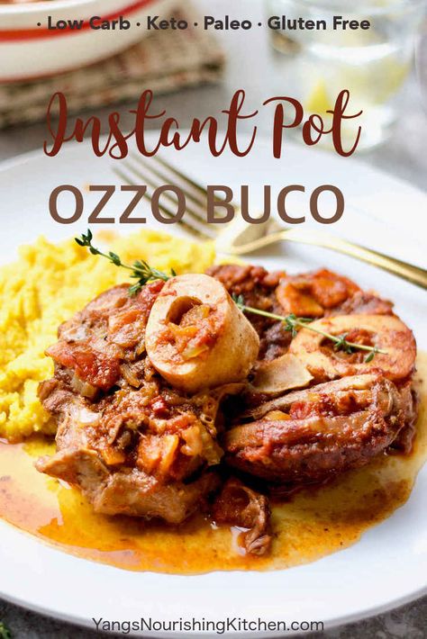 Oso Bucco Recipe Instant Pot, Instant Pot Osso Bucco Recipe, Keto Osso Bucco Recipe, Instant Pot Osso Bucco, Beef Shank Instant Pot Recipe, Osso Bucco Instant Pot, Pork Shanks Recipe Instant Pot, Beef Osso Bucco Recipe Instant Pot, Pot In Pot Instant Pot Recipes