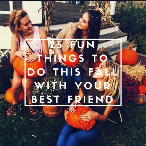 Fall Things To Do With Friends, Fall Hangout, Fall Checklist, Fall Friends, Fall Dinner Party, Best Friend Day, First Day Of Fall, Autumn Weekend, Fun Fall Activities