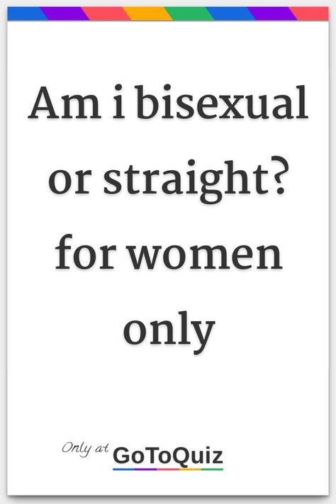 Am I Bisexual, Bi Quotes, Bisexual Quote, Quizzes Buzzfeed, Pride Quotes, Best Friend Quiz, Bisexual Girls, Bi Flag, Quizzes For Fun