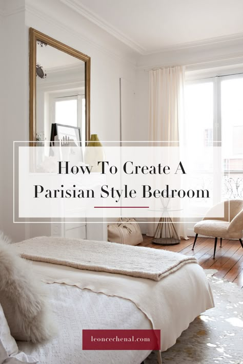 Bedroom Paris Aesthetic, French Decor Bedroom Parisian Apartment, Bedroom Ideas Parisian, Parisian Style Room Bedrooms, Parisian Modern Bedroom Decor, Parisian Loft Bedroom, Parisian Nightstand Decor, Parisian Wardrobe Interior, Traditional Parisian Bedroom