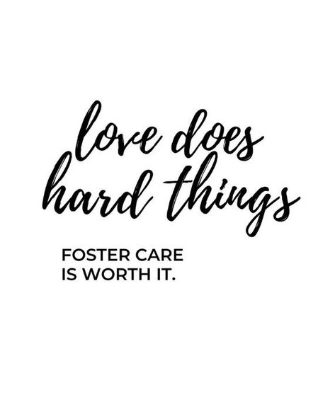 Foster Parenting Quotes Feelings, Foster Parent Quotes, Foster Care Quotes, Adoption Quotes, Foster Baby, Foster Care Adoption, Quote Black, Foster To Adopt, Black And White Minimalist