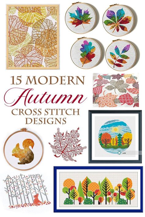 Got cross stitch? Grab your pumpkin spiced latte and a your embroidery hoop and get inspired by these amazing MODERN FALL crossstitch designs! Great for autumn or anytime! Fall Cross Stitch Patterns, Autumn Cross Stitch, Embroidery Stabilizer, Leaf Veins, Autumn Cross Stitch Patterns, Pumpkin Cross Stitch, Fall Cross Stitch, Elephant Quilt, New Embroidery