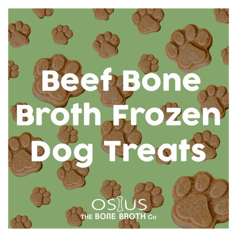 Beef Bone Broth Frozen Dog Treats Beef Broth Dog Treats, Homemade Beef Broth, Frozen Dog Treats Homemade, Pet Recipes, Frozen Beef, Frozen Dog Treats, Chicken For Dogs, Frozen Dog, Beef Bone Broth