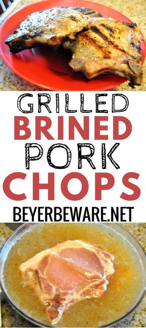 One way to make sure you have juicy grilled pork chops is to make grilled brined pork chops. OH, and cooking just to 150 degrees before letting the pork chops rest. Pork Chop Brine Recipes, Brined Pork Chops, Brine For Pork, Pork Chop Brine, Grilled Foods, Grill Food, Bbq Pork Ribs, Grilled Meat Recipes, Juicy Pork Chops