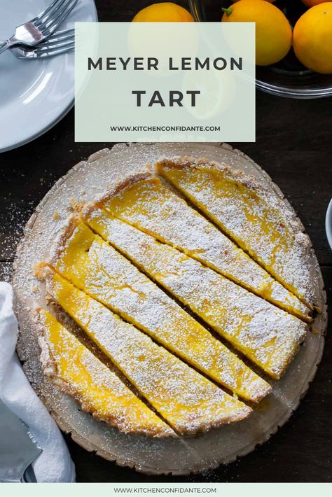 Sliced Meyer Lemon Tart on a wooden board. Amazing Christmas Desserts, Meyer Lemon Recipes, Lemon Tart Recipe, Lemon Custard, Sweet Treats Recipes, Lemon Tart, Meyer Lemon, Lemon Desserts, Culinary Recipes