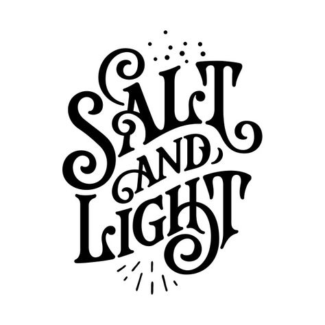 Salt Light Tattoo, Salt And Light Tattoo, Bible Graphic, Kurt Tattoo, Christian Typography, Bible Tattoos, Christian Embroidery, Salt Light, Typographic Quote