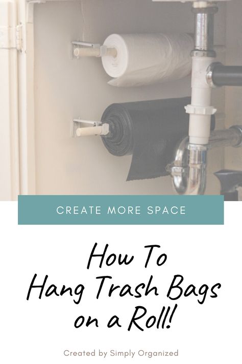 Easy DIY: Trash Bags on a Roll - Simply Organized Trash Bag Roll Dispenser, Diy Trash Bag Dispenser, Grocery Bag Storage Diy, Simply Organized, Hand Sander, Kitchen Sink Organization, Kitchen Clutter, Kitchen Organization Diy, Organizing Hacks