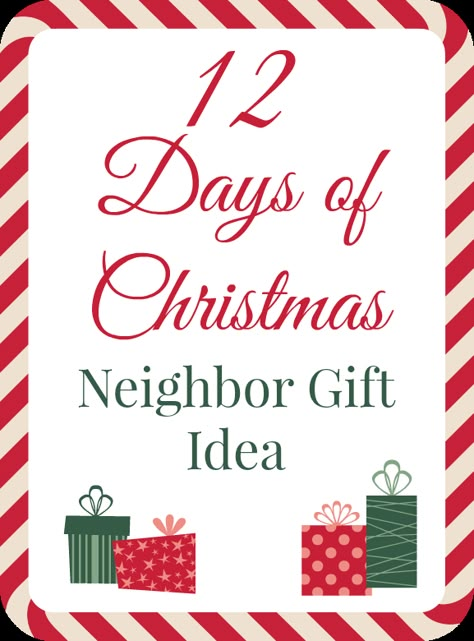 This has got to be the most fantastic gift idea ever!  Such a creative way to surprise your neighbors this Christmas! Christmas Neighbor, Neighbor Christmas Gifts, Twelve Days Of Christmas, Neighbor Gifts, Christmas 2015, Got To Be, Noel Christmas, 12 Days Of Christmas, Christmas Joy