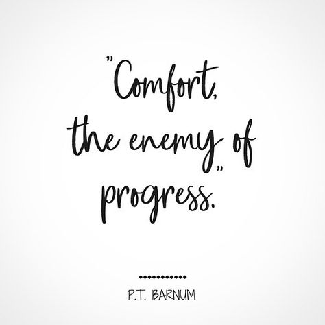 Ive been sitting in some pretty uncomfortable places lately and until recently Ive discovered that my comfort zone has been holding me back from reaching my full potential.  . . Breaking out of your zone is a lifestyle change and a mindset and I truly believe that when we stop living our routine - we can more clearly see our dreams. . . Is today just another mundane Monday? When every day starts to look the same you start to lose sight of the light  . . Today I challenge myself (and you as well) Pt Barnum Quotes, Pt Barnum, Quote Movie, Quote Success, Success Quote, Success Goals, Millionaire Quotes, The Greatest Showman, Good Life Quotes