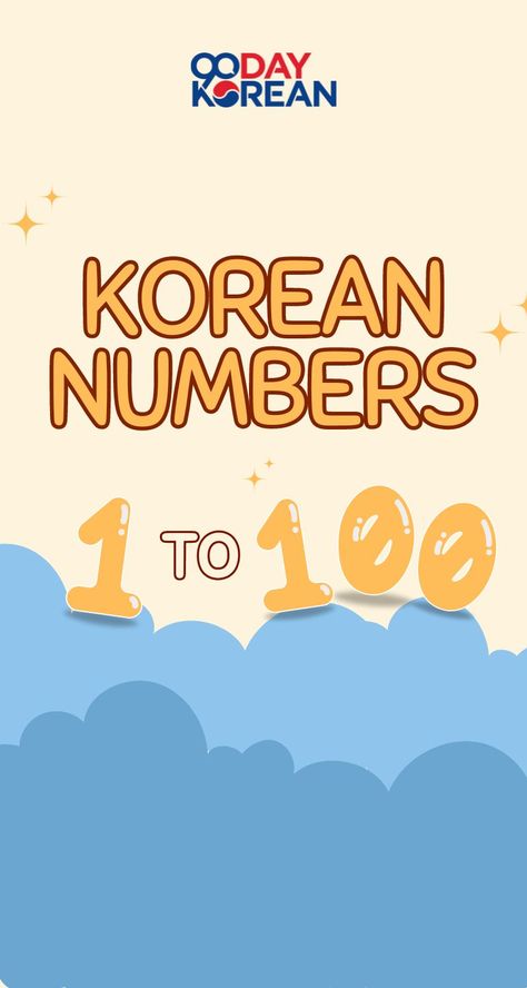 Ever wanted to count to 100 in Korean? 🌟 Here's your chance! Our fun guide makes learning numbers a breeze. Start counting today and impress your friends! 📊 https://www.90daykorean.com/korean-numbers-one-to-one-hundred/ Korean Numbers 1 To 100, Counting In Korean, Korean Counting, Numbers In Korean, Count To 100, Korean Numbers, Numbers 1 100, Counting To 100, Learning Korean