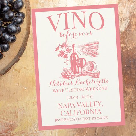 Napa Bachelorette, Wine Bridal Shower Invitations, Winery Bachelorette, Modern Summer Wedding, Vino Before Vows, Club Bachelorette, Coral Girls, Bachelorette Weekend Invitations, Bridal Shower Wine