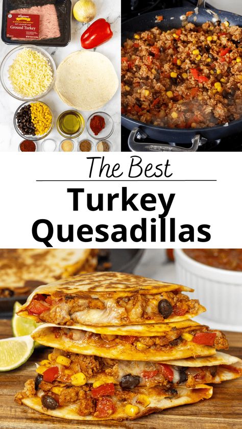 Ground Turkey Quesadillas with Beans & Corn - Megan vs Kitchen Quesadilla Recipes Ground Turkey, Ground Turkey Sandwich, Ground Turkey Taquitos, What To Make With Ground Turkey, Ground Turkey Quesadillas, Turkey Quesadilla Recipes, Easy Ground Turkey Recipes, Recipes With Ground Turkey Healthy, Turkey Quesadilla