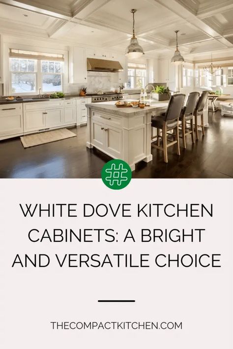 White Dove Kitchen Cabinets: A Bright and Versatile Choice - The Compact Kitchen Kitchen Backsplash Ideas With White Dove Cabinets, White Dove Cabinets Quartz Countertops, Dove Kitchen Cabinets, White Dove Kitchen Cabinets, White Dove Kitchen, White Dove Cabinets, Installing Under Cabinet Lighting, White Subway Tile Shower, Modern Classic Kitchen