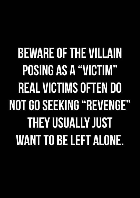 Victim Quotes, Narcissism Quotes, Narcissism Relationships, Manipulative People, Narcissistic Behavior, Left Alone, People Quotes, The Villain, Wise Quotes