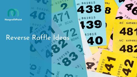 15 Unique Reverse Raffle Ideas to Engage and Excite: Revolutionize Your Fundraising Reverse Raffle Ideas, Reverse Raffle, Ticket Drawing, Raffle Ideas, Fundraising Event, Nonprofit Fundraising, Draw Ideas, Digital Campaign, Ticket Holders