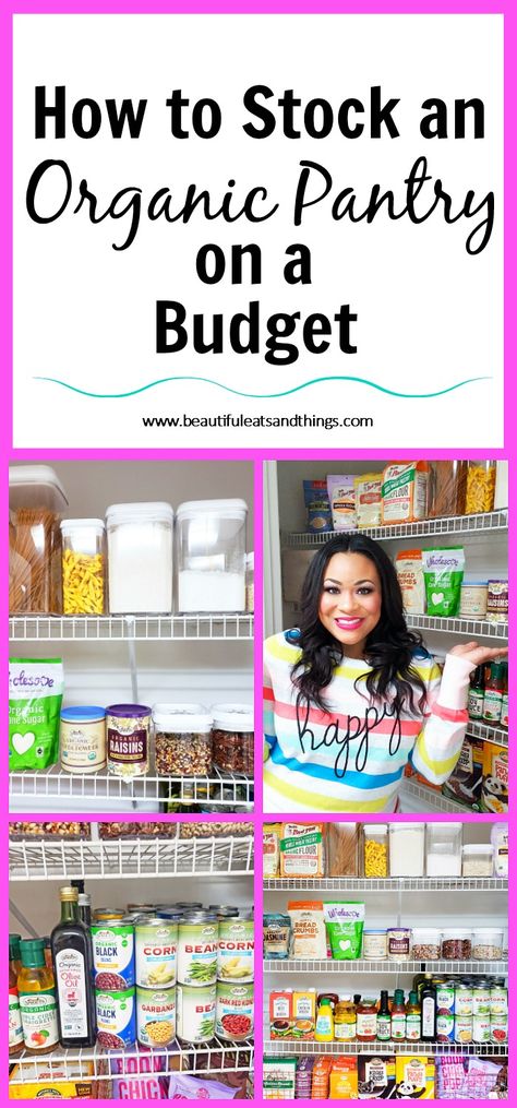 How to Stock a Healthy Organic Pantry on a Budget Holistic Pantry, Organic Pantry, Pantry On A Budget, Pantry List, Healthy Pantry, Vegan Pantry, Healthy Budget, Perfect Pantry, Homemade Pantry