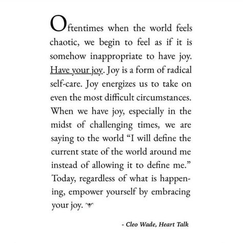 cleo wade on Instagram: "Joyful Joyful." Cleo Wade Quotes, Era Quotes, Cleo Wade, Heart Talk, Inspirational Text, Yoga Quotes, Positive Self Affirmations, Pretty Words, Best Quotes