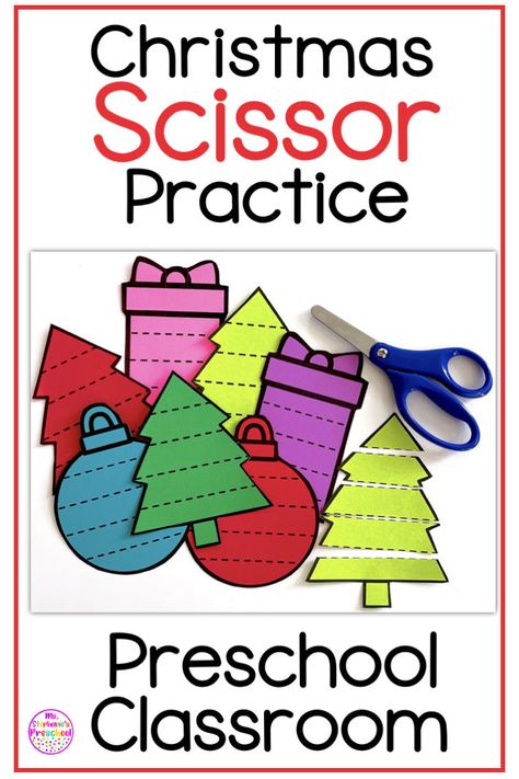 Practice Scissor Skills Christmas Themed Preschool Classroom Holiday Fine Motor Activities Preschool, Preschool Scissors Activities, Scissor Activities, Prek Lessons, Animal Paper Craft, December Lesson Plans, Scissor Skills Preschool, December Preschool, Paper Craft Ideas For Kids