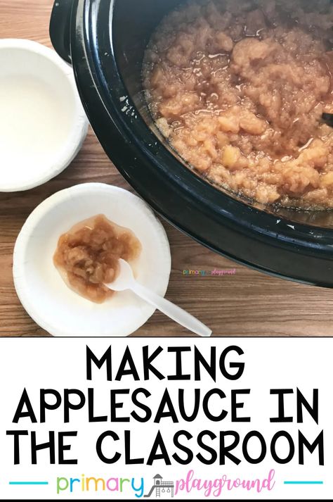 Applesauce In Classroom, Making Applesauce In The Classroom, Applesauce In The Classroom, Easy Apple Sauce, Making Applesauce, Primary Playground, Make Applesauce, Preschool Food, Slow Cooker Applesauce