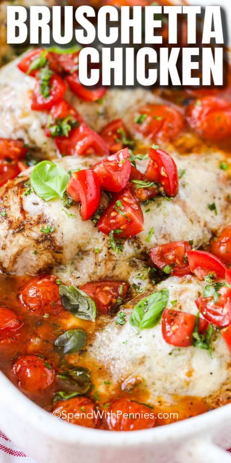 Baked Chicken Bruschetta, Easy Bruschetta Chicken Recipe, Bruchetta Chicken Baked Easy Recipes, Bruschetta Baked Chicken, Bruchetta Chicken Baked, Bruschetta Recipe Chicken, Bruchetta Chicken Recipes, Chicken Bruchetta, Baked Marinated Chicken Breast