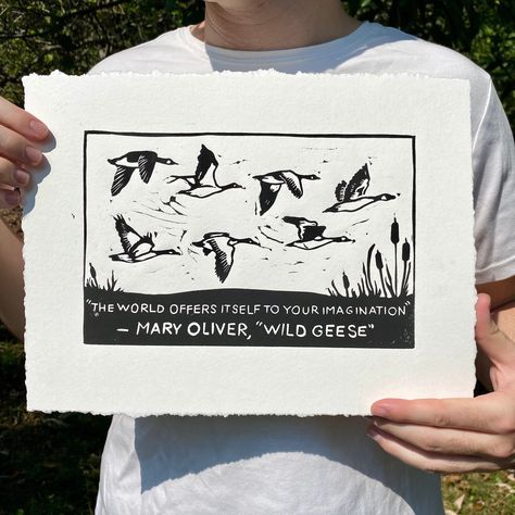 A flock of geese fly over a quote from Mary Oliver's beautiful poem "Wild Geese". The text reads, "The world offers itself to your imagination."  I hope that this piece of art will evoke some of the same feelings that Oliver's poetry does in me - the simple beauty of nature that is somehow also the most grandiose and profound.  This is a second limited edition of 20 prints. Each print is on hand-torn specialty paper, and will be signed and numbered.  This print measures 9x12", a standard size fo Wild Geese Mary Oliver, Goose Tattoo, Wild Geese, Mary Oliver, Nature Artwork, Poems Beautiful, Specialty Paper, Hippie Art, Pretty Prints