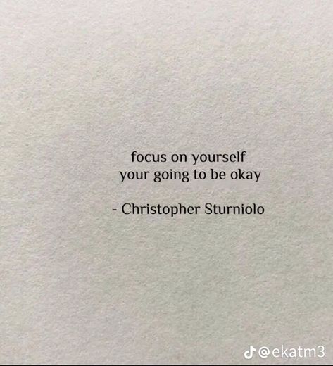 “focus on yourself, your going to be okay” -Chris Sturniolo Sturniolo Quotes, Triplet Quotes, Christopher Sturniolo, Beautiful Chaos, Small Quotes, Chris Sturniolo, Senior Quotes, Be Okay, Sturniolo Triplets