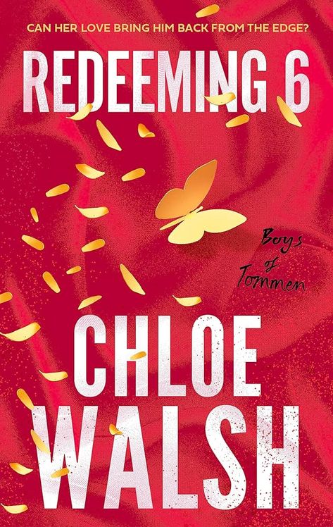 Redeeming 6: Epic, emotional and addictive romance from the TikTok phenomenon (The Boys of Tommen) : Walsh, Chloe: Amazon.co.uk: Books Boys Of Tommen Series, Redeeming 6, Book Hangover, Boys Of Tommen, Chloe Walsh, The Reader, Single Words, Contemporary Romances, Save Her