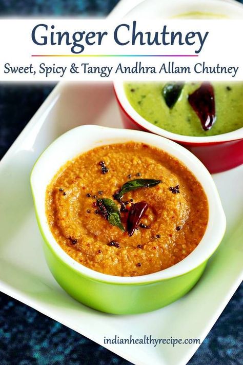 ginger chutney or allam chutney is a sweet, spiy & tangy condiment served with breakfasts & snacks #gingerchutney #allamchutney #chutney #condiment Easy Chutney Recipes, Ginger Chutney Recipe, Chutney For Idli, Chutney Varieties, Rice Dosa, Recipes For Snacks, Indian Chutney Recipes, Indian Chutney, Breakfast Cake Recipes