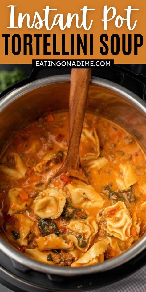 Instant Pot Tortellini Soup, Instant Pot Tortellini, Italian Sausage Tortellini Soup, Cheese Tortellini Soup, Spinach Tortellini Soup, Sausage Tortellini Soup, Soup Instant Pot, Healthy Dinner Recipes For Two, Spinach Tortellini