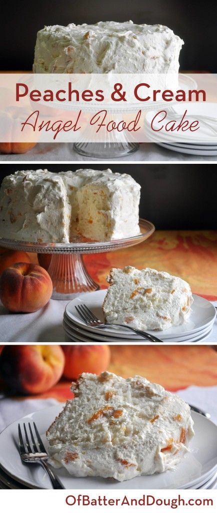 Angel Food Cake Recipe with Peaches and Whipped Cream Recipe With Peaches, Angel Food Cake Desserts, Fatty Foods, Peach Cake, Savory Cakes, Peaches And Cream, Peach Recipe, Angel Food Cake, Peaches N Cream