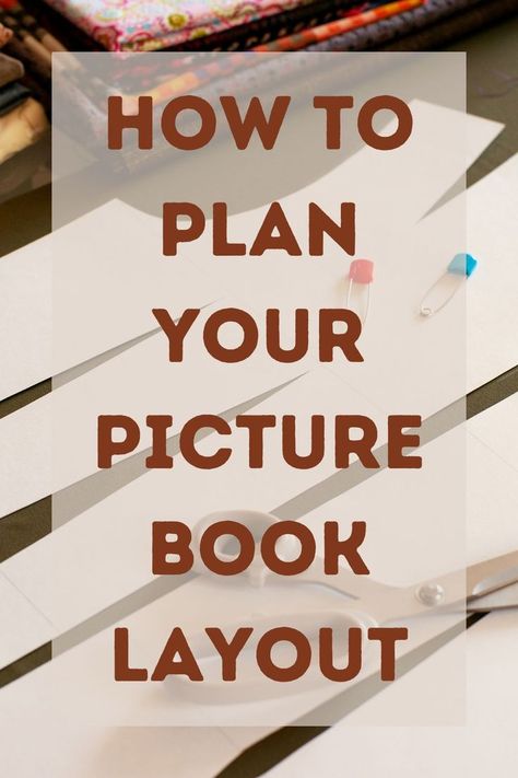 How to Layout Your Children's Book Illustrations Picture Book Layout, Creating A Book, Children's Book Layout, Book Illustration Layout, Writing Childrens Books, Adventure Picture, Dummies Book, Children's Book Illustrations, Small Business Blog