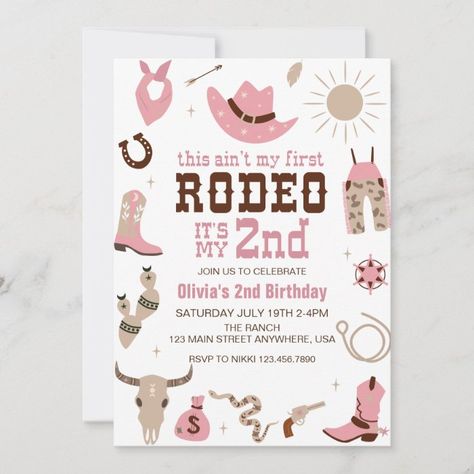 Rodeo 2nd Birthday, Cowgirl 2nd Birthday, Second Rodeo, Cowgirl Invitations, Rodeo Birthday Parties, 2nd Birthday Party For Girl, Rodeo Party, Baby Birthday Themes, Second Birthday Ideas