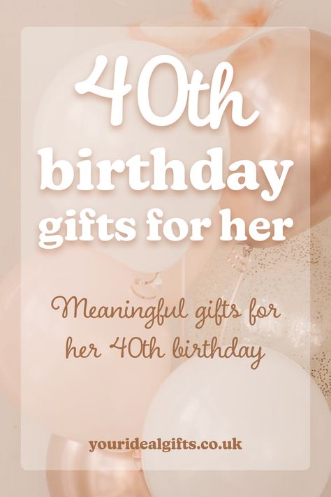 40th Birthday Gifts For Her 40 Bday Gifts, 40th Birthday Care Package, Special 40th Birthday Gift Ideas For Her, Sentimental 40th Birthday Gifts, 40th Birthday Basket Ideas For Women, Special 40th Birthday Gift Ideas, Friends 40th Birthday Gift Ideas, 40th Birthday Gifts Women, Women’s 40th Birthday Gift