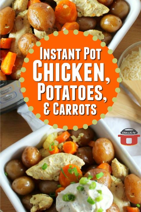 Easy Instant Pot Chicken, Potatoes, and Carrots Chicken Potato Carrot Recipe, Chicken Potatoes And Carrots, Chicken Potatoes Carrots, Sunday Chicken, Carrot Recipe, Nutritious Dinner, Potatoes And Carrots, Carrots Recipe, Instant Pot Recipe