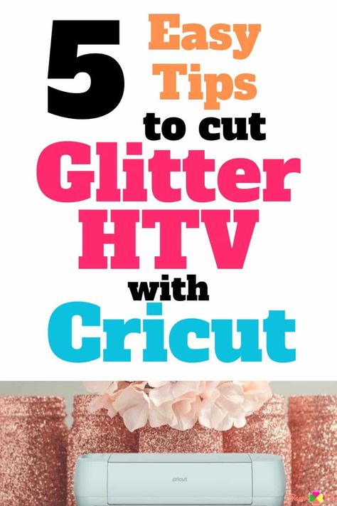 5 Tips to Cut Glitter HTV with Cricut + The ONE Method You NEED - Paper Flo Designs Cricut Hacks, Cricut Mat, Beginner Crafts, Glitter Heat Transfer Vinyl, Vinyl Liners, Cricut Craft, Cricut Explore Air, Cricut Craft Room, Cricut Machine