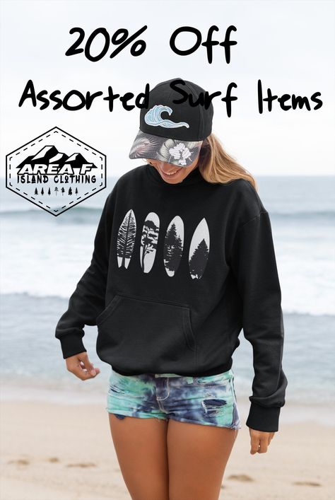 Surf Surf Hoodie, Travel Hoodie, Island Outfit, Adventure Outfit, Product Ideas, Hoodie Outfit, Custom Hoodies, Vancouver Island, Cotton Hoodie