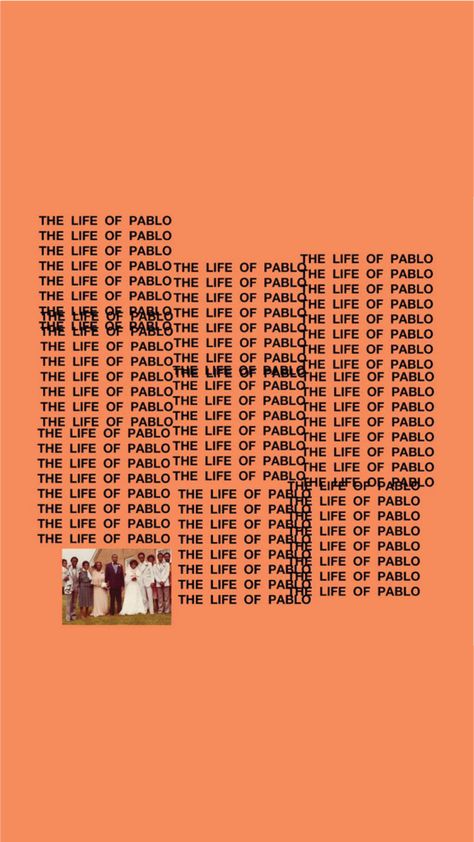 The Life of Pablo cover art iPhone wallpaper   Created by Joel Osuna Art Iphone Wallpaper, Kanye West Wallpaper, Life Of Pablo, Gfx Design, Hype Wallpaper, Hypebeast Wallpaper, Supreme Wallpaper, Rap Wallpaper, Pharrell Williams