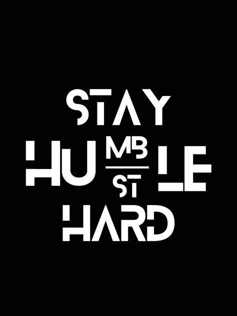 "Stay Humble Hustle Hard T-Shirts." Drawstring Bag for Sale by croxstore96 | Redbubble Humble Wallpaper, Hustle Humble, Supreme Iphone Wallpaper, Humble Hustle, Stay Humble Hustle Hard, Shirt Design Inspiration, Hustle Hard, Stay Humble, Motivational Thoughts