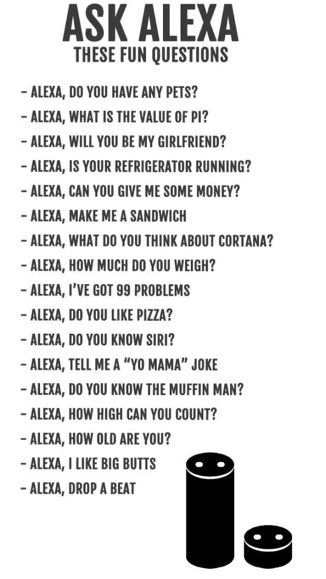 If ur bored ask Alexa these questions Value Of Pi, Will You Be My Girlfriend, Ask Alexa, Do You Know The Muffin Man, Things To Ask, Fun Questions, Muffin Man, What To Do When Bored, 99 Problems