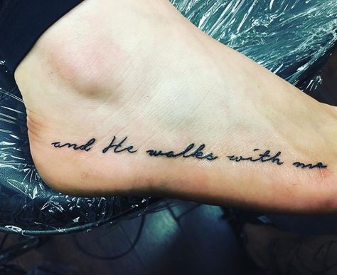 "and He walks with me" in loving memory of Doris Sanford  #smalltatt #foottattoo #love#inlovingmemory #tattoos He Walks With Me, Grandpa Tattoo, Trendy Tattoo Ideas, Tattoos For Dad Memorial, In Loving Memory Tattoos, Brother Tattoos, Tattoo Diy, Remembrance Tattoos