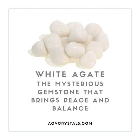 White Agate: The Mysterious Gemstone for Peace and Balance White Agate Bracelet, White Agate Meaning, White Gemstones, Agate Rings, Agate Meaning, Peace And Balance, Emotional Stability, Physical Healing, Gemstone Meanings