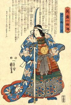 Tomoye Gozen standing with a robe over armor and holding a naginata, "One Hundred Heroes", c.1851 by Utagawa Kuniyoshi. Tomoe Gozen (巴 御前) was a rare female samurai warrior (onna bugeisha), known for her bravery and strength. Onna Bugeisha, Tomoe Gozen, Guerriero Samurai, Ronin Samurai, Utagawa Kuniyoshi, Female Samurai, Edmund Dulac, The Last Samurai, Japanese Costume