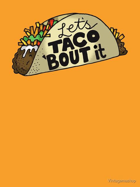 Taco Quote, Party Boards, Taco Humor, Food Art Photography, Taco Lover, It Funny, Foodie Friends, Relief Society, Taco Tuesday