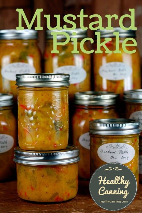 Mustard Pickle - Healthy Canning Mustard Pickles Recipe, Mustard Pickle Recipe, Healthy Canning, Mustard Powder, Pickles Recipe, Canning Pickles, Pickling Salt, Home Canning Recipes, Mustard Pickles