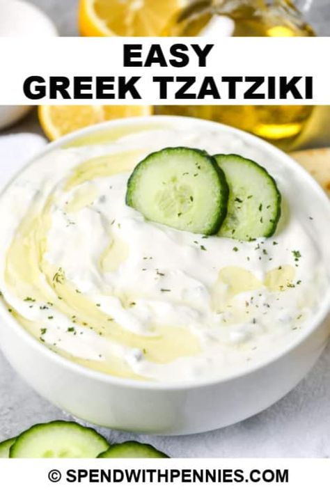 Easy Tzatziki Sauce (Yogurt Cucumber Dip) - Spend With Pennies Easy Tzatziki, Tzatziki Dip, Tzatziki Recipe, Cucumber Dip, Tzatziki Sauce Recipe, Best Appetizer, Tzatziki Recipes, Homemade Tzatziki, Dip Recipes Easy