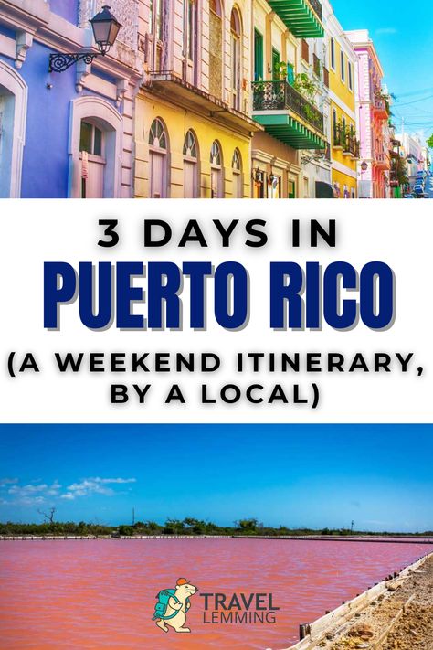 Top photo is a photo of Old San Juan in Puerto Rico, while the lower photo is of the pink salt flats Puerto Rico 4 Day Itinerary, 3 Days In Puerto Rico, Puerto Rico Itinerary 5 Days, Puerto Rico Itinerary, Puerto Rico Travel, Puerto Rico Trip, El Yunque National Forest, Bucket List Vacations, Weekend Itinerary