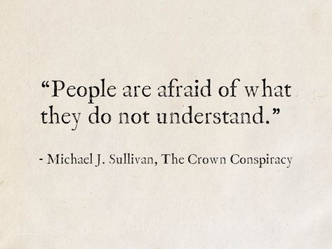 Michael J. Sullivan, The Crown Conspiracy (The Riyria Revelations) #quotes #fantasy #books #TheRiyriaRevelations The Crown Quotes, Riyria Revelations, Science Fiction Tattoo, Revelations Quotes, Fiction Tattoo, Fantasy Quotes, Literature Quotes, Book Tattoo, Literary Quotes