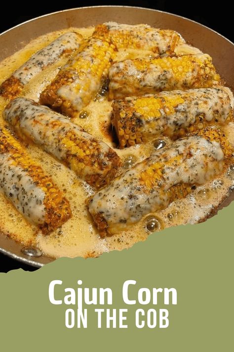 Spicy Creamy Cajun Corn On The Cob, Spicy And Creamy Cajun Corn On The Cob, Dinner Ideas Cajun, Creole Dishes New Orleans, Cajun Sides Dishes Louisiana, Recipes Using Cajun Seasoning, Southern Barbecue Side Dishes, Louisiana Side Dishes, New Orleans Dinner Recipes