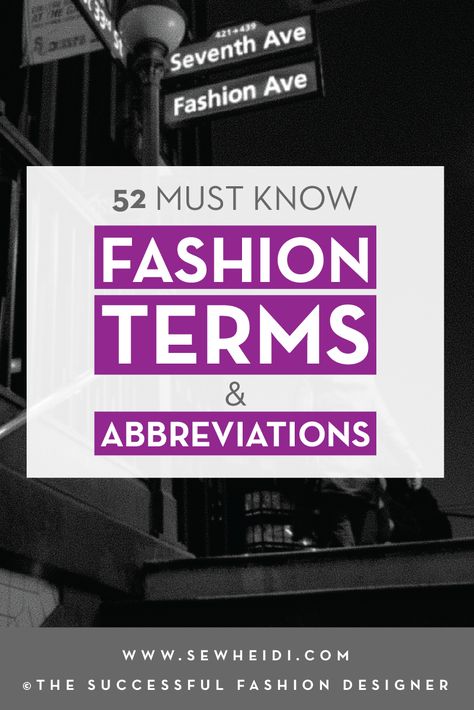 The Ultimate Guide to Fashion Design Industry Terminology & Abbreviations : Illustrator for Fashion Design Courses & Tutorials Fashion Terms Words, Fashion Designer Tips, Fashion Language, June Moodboard, Fashion Design Course, Fashion Terminology, Fashion Designing Course, Fashion Dream Job, Fashion Design Books